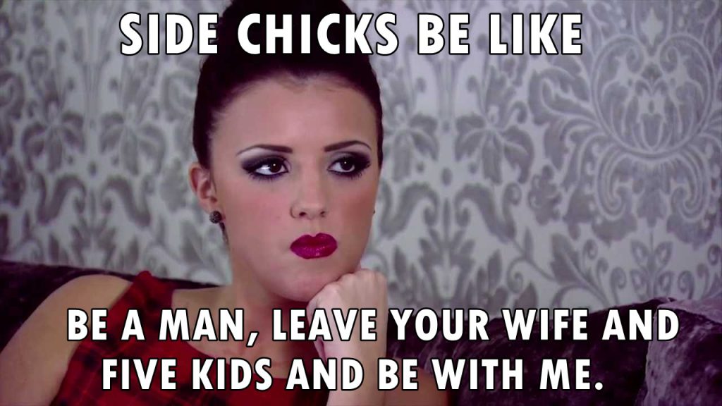 side-chicks-be-a-man